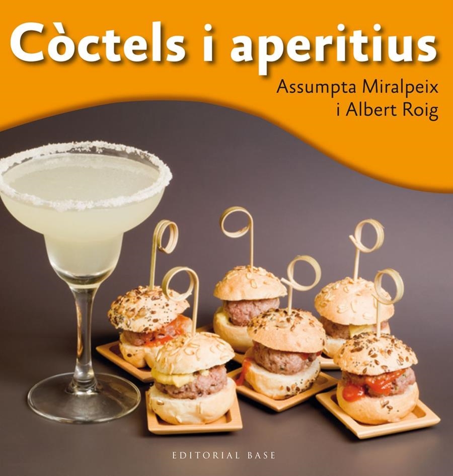 CÒCTELS I APERITIUS | 9788415711698 | ROIG, ALBERT/MIRALPEIX, ASSUMPTA | Llibreria Online de Banyoles | Comprar llibres en català i castellà online