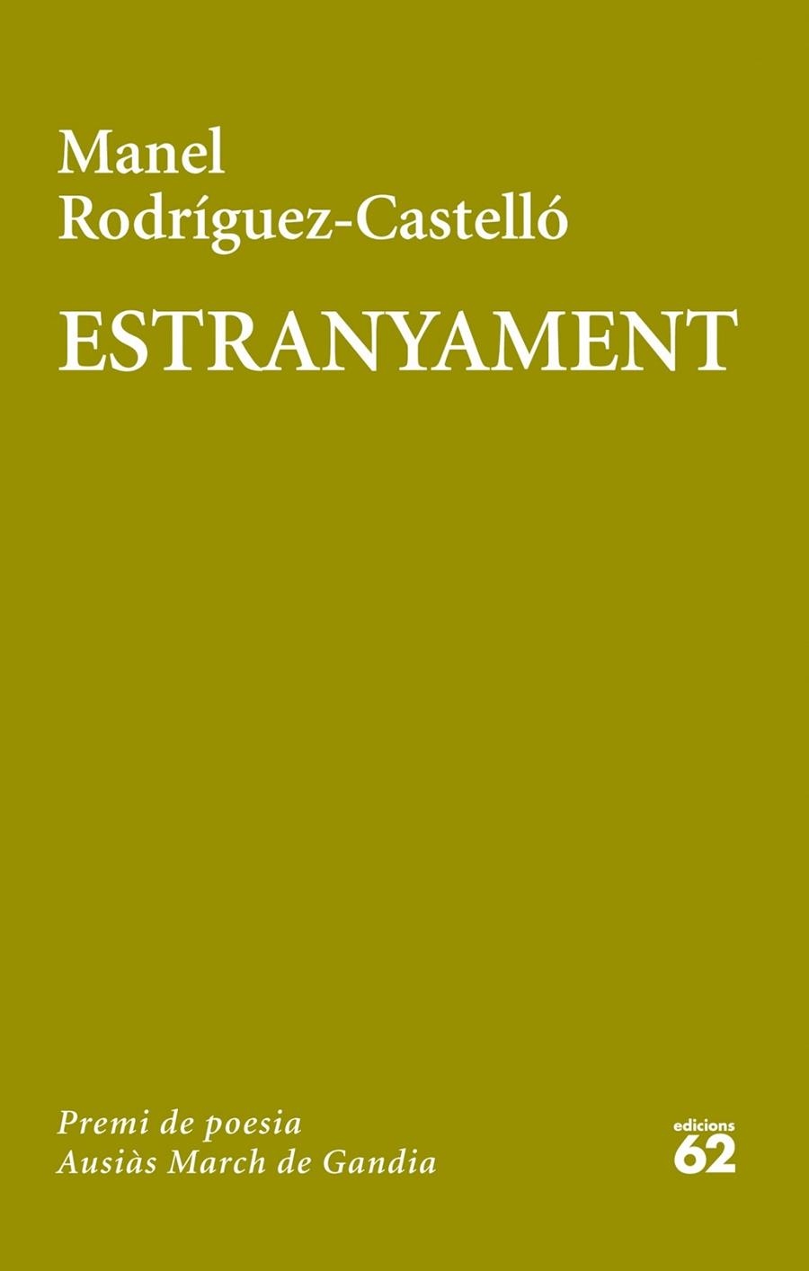 ESTRANYAMENT | 9788429772081 | RODRÍGUEZ CASTELLÓ MANEL  | Llibreria Online de Banyoles | Comprar llibres en català i castellà online