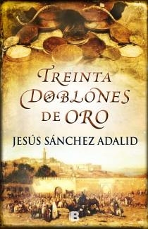 30 DOBLONES DE ORO | 9788466654043 | SANCHEZ ADALID, JESUS | Llibreria L'Altell - Llibreria Online de Banyoles | Comprar llibres en català i castellà online - Llibreria de Girona