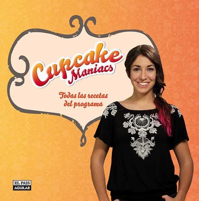 CUPCAKE MANIACS | 9788403513723 | OBREGÓN FERNÁNDEZ, ALMA | Llibreria Online de Banyoles | Comprar llibres en català i castellà online