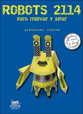 ROBOTS 2114 | 9788494003295 | GWYNNE, ALEXANDER | Llibreria Online de Banyoles | Comprar llibres en català i castellà online