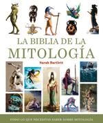 BIBLIA DE LA MITOLOGÍA, LA | 9788484452324 | BARTLETT, SARAH | Llibreria Online de Banyoles | Comprar llibres en català i castellà online