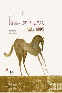 FEDERICO GARCÍA LORCA PARA NIÑOS | 9788493822392 | GIBSON, IAN / ZABALA, JAVIER  | Llibreria Online de Banyoles | Comprar llibres en català i castellà online