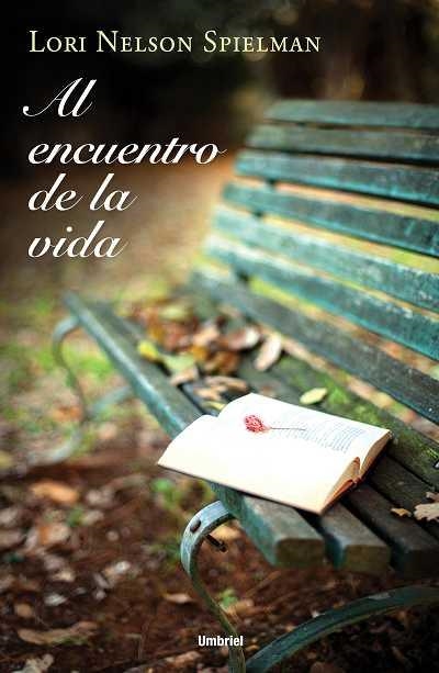 ENCUENTRO DE LA VIDA, AL | 9788492915330 | NELSON SPIELMAN, LORI | Llibreria Online de Banyoles | Comprar llibres en català i castellà online