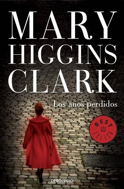 LOS AÑOS PERDIDOS | 9788490326343 | HIGGINS CLARK,MARY | Llibreria Online de Banyoles | Comprar llibres en català i castellà online