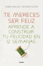 TE MERECES SER FELIZ | 9788425351327 | PINILLOS,ISABEL/FUSTER,ANTONIO | Llibreria Online de Banyoles | Comprar llibres en català i castellà online