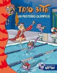 TRÍO BETA 8. UNA MISIÓN OLÍMPICA | 9788415580775 | PAVANELLO,ROBERTO | Llibreria Online de Banyoles | Comprar llibres en català i castellà online