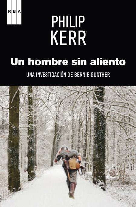 UN HOMBRE SIN ALIENTO | 9788490560327 | KERR , PHILIP | Llibreria Online de Banyoles | Comprar llibres en català i castellà online