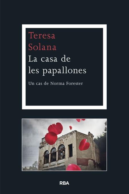 LA CASA DE LES PAPALLONES | 9788482646701 | SOLANA MIR, TERESA | Llibreria Online de Banyoles | Comprar llibres en català i castellà online