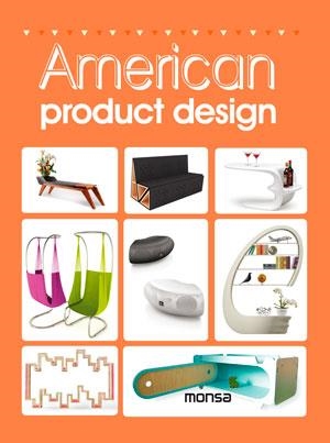 AMERICAN PRODUCT DESIGN | 9788415829423 | INSTITUTO MONSA DE EDICIONES S.A. | Llibreria Online de Banyoles | Comprar llibres en català i castellà online