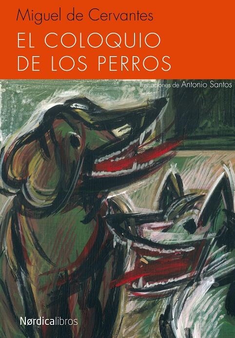 EL COLOQUIO DE LOS PERROS | 9788415717843 | DE CERVANTES SAAVEDRA, MIGUEL | Llibreria Online de Banyoles | Comprar llibres en català i castellà online