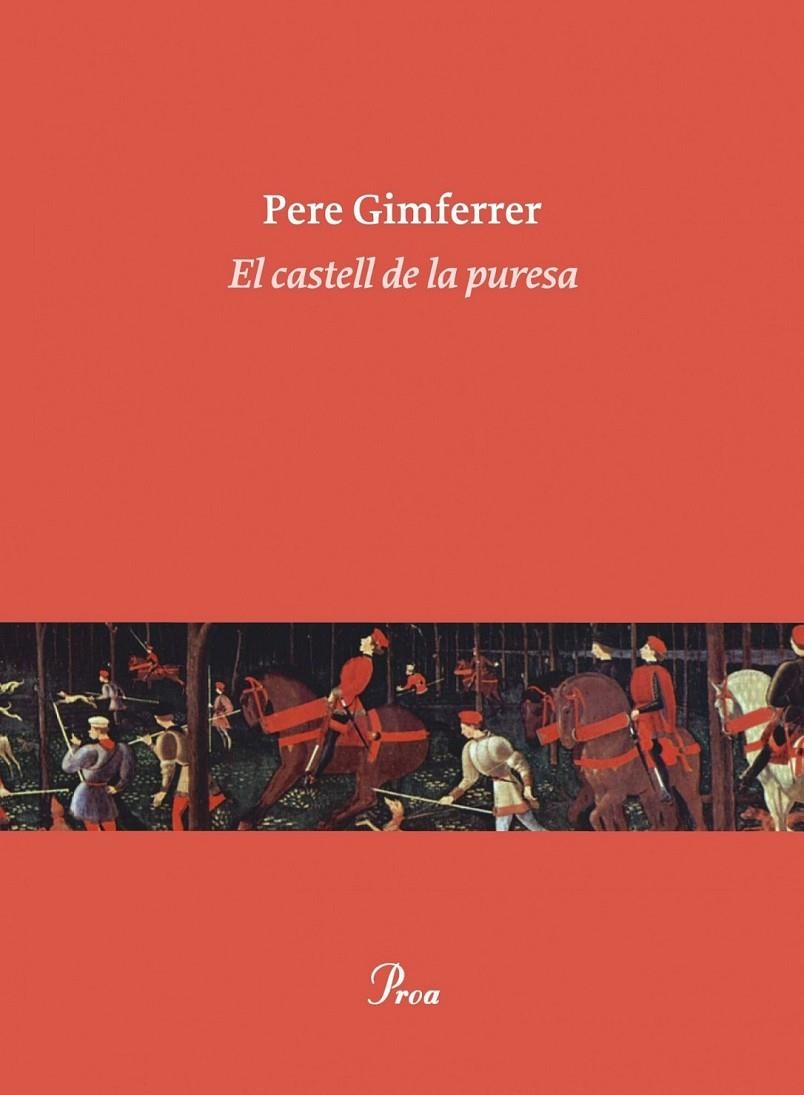 EL CASTELL DE LA PURESA | 9788475884264 | PERE GIMFERRER | Llibreria Online de Banyoles | Comprar llibres en català i castellà online