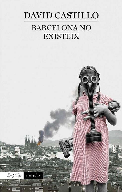 BARCELONA NO EXISTEIX | 9788497879255 | DAVID CASTILLO BUIL | Llibreria Online de Banyoles | Comprar llibres en català i castellà online