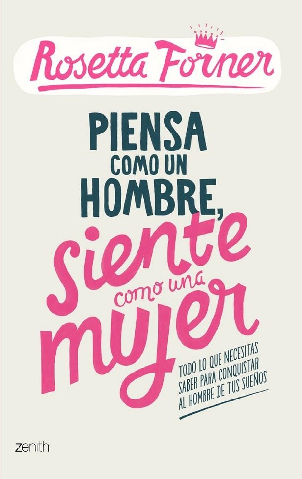 PIENSA COMO UN HOMBRE, SIENTE COMO UNA MUJER | 9788408122357 | FORNER, ROSETTA  | Llibreria Online de Banyoles | Comprar llibres en català i castellà online