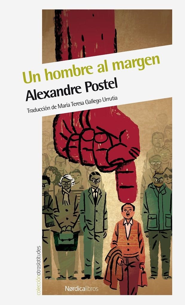 UN HOMBRE AL MARGEN | 9788415717850 | POSTEL, ALEXANDRE | Llibreria L'Altell - Llibreria Online de Banyoles | Comprar llibres en català i castellà online - Llibreria de Girona