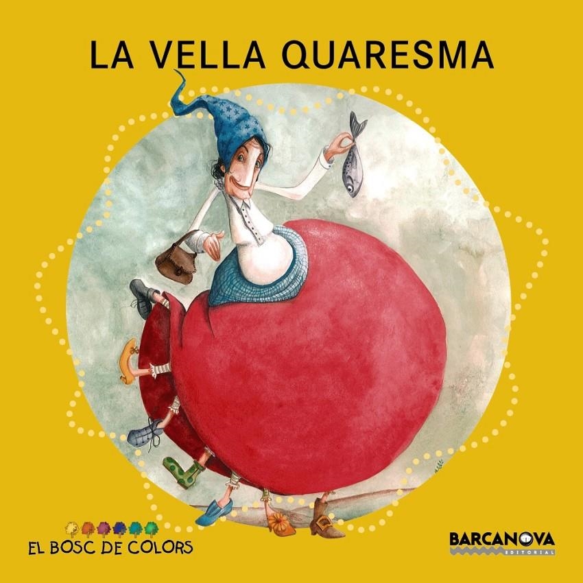 VELLA QUARESMA, LA | 9788448932916 | BALDÓ, ESTEL/GIL, ROSA/SOLIVA, MARIA | Llibreria Online de Banyoles | Comprar llibres en català i castellà online