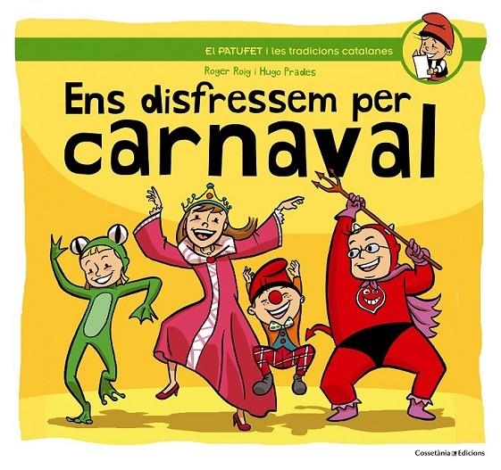 ENS DISFRESSEM PER CARNAVAL | 9788490342145 | ROIG CÈSAR, ROGER | Llibreria Online de Banyoles | Comprar llibres en català i castellà online