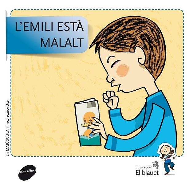 EMILI ESTÀ MALALT | 9788415095422 | SOLER COBO, TERESA/VIU RODRÍGUEZ, MARIA/NADO SANJUÁN, VÍCTOR | Llibreria Online de Banyoles | Comprar llibres en català i castellà online