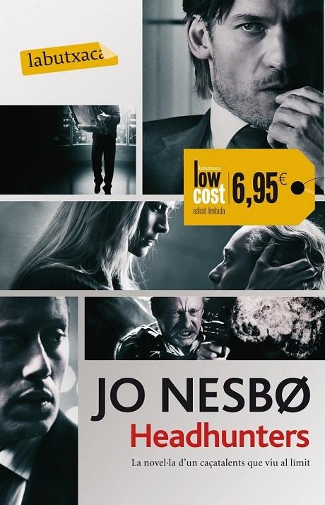 HEADHUNTERS | 9788499307947 | JO NESBO | Llibreria L'Altell - Llibreria Online de Banyoles | Comprar llibres en català i castellà online - Llibreria de Girona