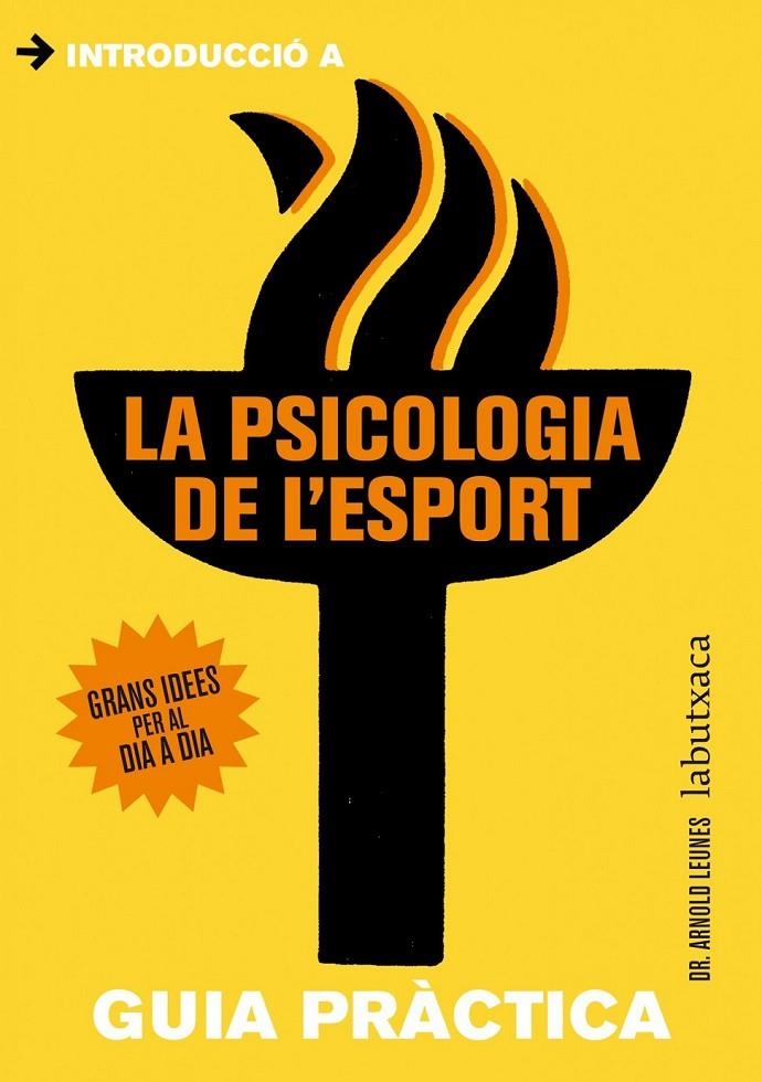 LA PSICOLOGIA DE L'ESPORT | 9788499307053 | ARNOLD LEUNES | Llibreria Online de Banyoles | Comprar llibres en català i castellà online