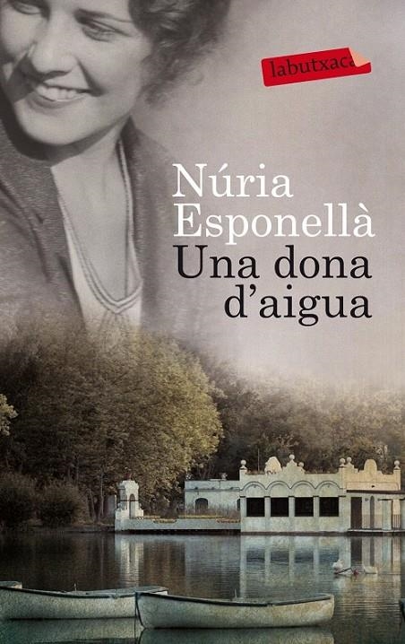 UNA DONA D'AIGUA | 9788499307862 | NURIA ESPONELLÀ | Llibreria Online de Banyoles | Comprar llibres en català i castellà online