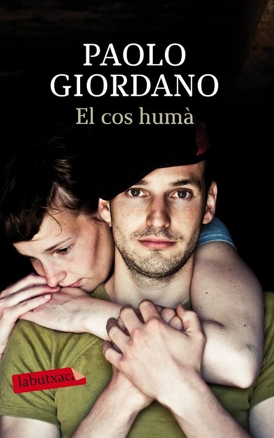 EL COS HUMÀ | 9788499307893 | PAOLO GIORDANO | Llibreria Online de Banyoles | Comprar llibres en català i castellà online