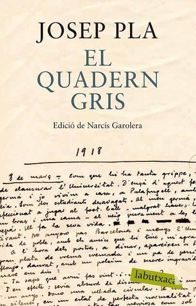 EL QUADERN GRIS. EDICIÓ DE NARCÍS GAROLERA | 9788499307787 | JOSEP PLA | Llibreria L'Altell - Llibreria Online de Banyoles | Comprar llibres en català i castellà online - Llibreria de Girona