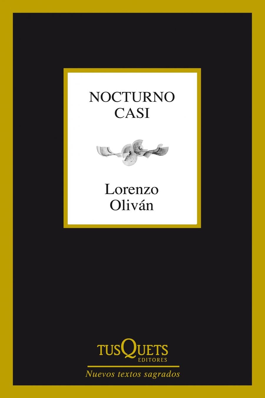 NOCTURNO CASI | 9788483838228 | LORENZO OLIVÁN | Llibreria Online de Banyoles | Comprar llibres en català i castellà online