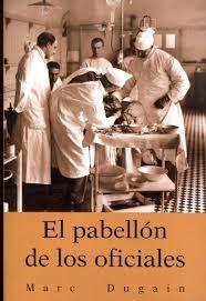 PABELLÓN DE LOS OFICIALES, EL | 9788496364332 | DUGAI, MARC | Llibreria Online de Banyoles | Comprar llibres en català i castellà online