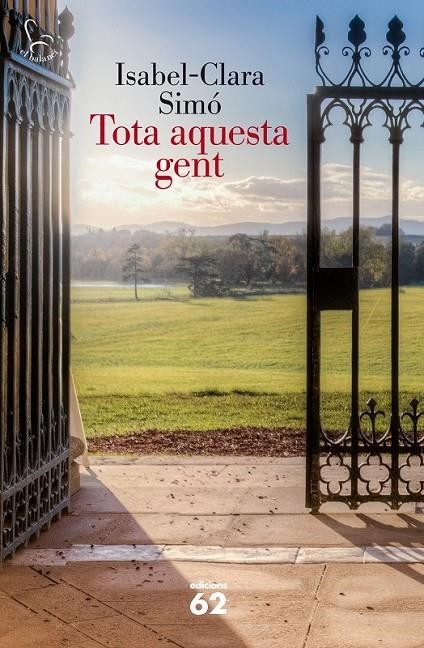 TOTA AQUESTA GENT | 9788429772760 |  SIMÓ MONLLOR, ISABEL-CLARA | Llibreria Online de Banyoles | Comprar llibres en català i castellà online