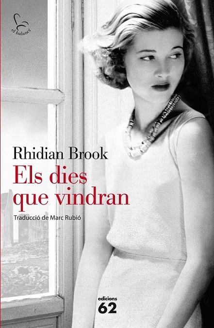 DIES QUE VINDRAN, ELS | 9788429772203 | BROOK, RHIDIAN  | Llibreria Online de Banyoles | Comprar llibres en català i castellà online