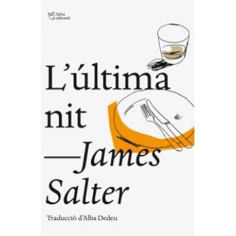 ÚLTIMA NIT, L' | 9788494216008 | SALTER, JAMES | Llibreria L'Altell - Llibreria Online de Banyoles | Comprar llibres en català i castellà online - Llibreria de Girona