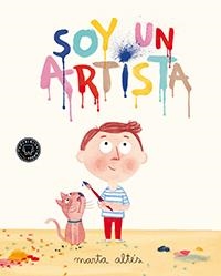 SOY UN ARTISTA | 9788494167607 | ALTÉS, MARTA | Llibreria Online de Banyoles | Comprar llibres en català i castellà online