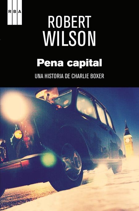 PENA CAPITAL | 9788490560334 | WILSON , ROBERT | Llibreria Online de Banyoles | Comprar llibres en català i castellà online