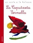 CAPUTXETA VERMELLA, LA | 9788484834519 | GRIMM, JACOBO/GRIMM, GUILLERMO | Llibreria Online de Banyoles | Comprar llibres en català i castellà online