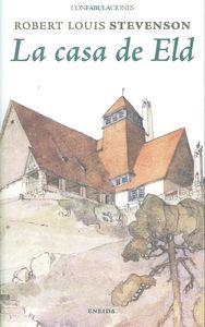 CASA DE ELD, LA | 9788415458371 | STEVENSON, ROBERT LOUIS | Llibreria L'Altell - Llibreria Online de Banyoles | Comprar llibres en català i castellà online - Llibreria de Girona