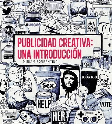 PUBLICIDAD CREATIVA: UNA INTRODUCCIÓN | 9788498017113 | SORRENTINO, MIRIAM | Llibreria Online de Banyoles | Comprar llibres en català i castellà online