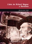 OBRA DE RICHARD WAGNER A BARCELONA, L' | 9788423207787 | JANÉS I NADAL, ALFONSINA | Llibreria Online de Banyoles | Comprar llibres en català i castellà online