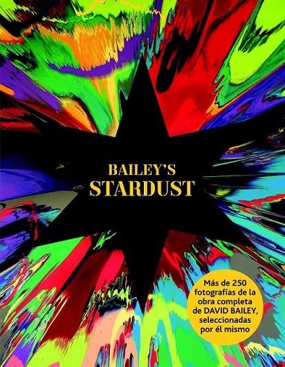 BAILEY'S STARDUST | 9788498017403 | BAILEY, DAVID | Llibreria Online de Banyoles | Comprar llibres en català i castellà online