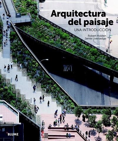 ARQUITECTURA DEL PAISAJE | 9788498017298 | HOLDEN, ROBERT/LIVERSEDGE, JAMIE | Llibreria Online de Banyoles | Comprar llibres en català i castellà online