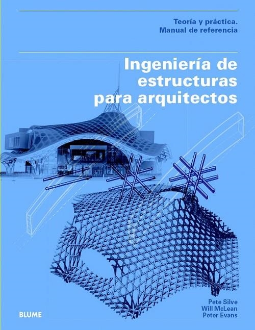 INGENIERÍA DE ESTRUCTURAS PARA ARQUITECTOS | 9788498017311 | SILVER, PETE/MCLEAN, WILL/EVANS, PETER | Llibreria Online de Banyoles | Comprar llibres en català i castellà online