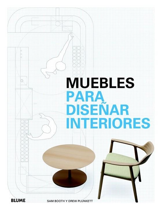 MUEBLES PARA DISEÑAR INTERIORES | 9788498017304 | BOOTH, SAM/PLUNKETT, DREW | Llibreria Online de Banyoles | Comprar llibres en català i castellà online