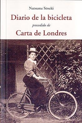 DIARIO DE LA BICICLETA PRECEDIDO DE CARTA DE LONDRES | 9788497168687 | SOSEKI, NATSUME | Llibreria Online de Banyoles | Comprar llibres en català i castellà online