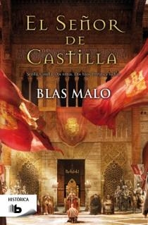 SEÑOR DE CASTILLA, EL | 9788498729269 | MALO, BLAS | Llibreria Online de Banyoles | Comprar llibres en català i castellà online