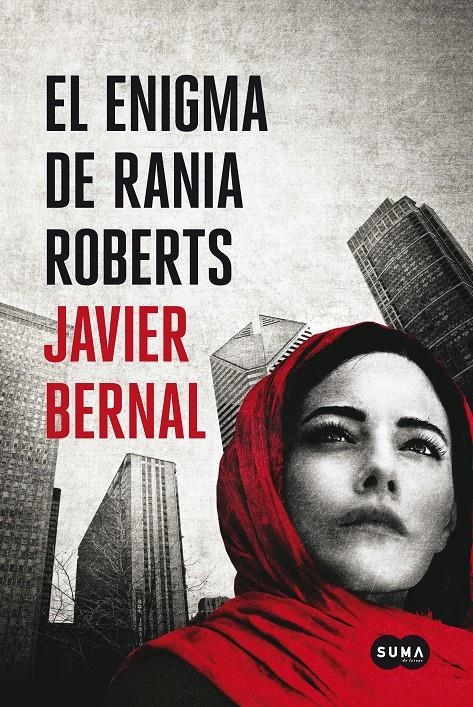 EL ENIGMA DE RANIA ROBERTS | 9788483656211 | BERNAL, JAVIER | Llibreria Online de Banyoles | Comprar llibres en català i castellà online