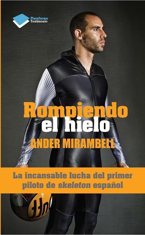 ROMPIENDO EL HIELO | 9788415880790 | MIRAMBELL VIÑAS, ANDER | Llibreria Online de Banyoles | Comprar llibres en català i castellà online