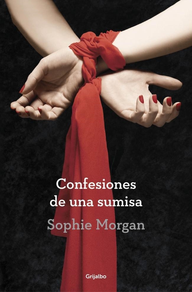 CONFESIONES DE UNA SUMISA | 9788490326749 | MORGAN,SOPHIE | Llibreria Online de Banyoles | Comprar llibres en català i castellà online