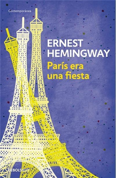 PARÍS ERA UNA FIESTA | 9788490327234 | HEMINGWAY,ERNEST | Llibreria Online de Banyoles | Comprar llibres en català i castellà online