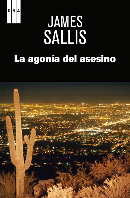 LA AGONÍA DEL ASESINO | 9788490562352 | SALLIS , JAMES | Llibreria Online de Banyoles | Comprar llibres en català i castellà online