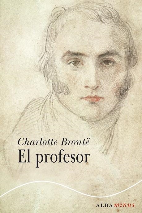 EL PROFESOR | 9788484289739 | BRONTË, CHARLOTTE | Llibreria L'Altell - Llibreria Online de Banyoles | Comprar llibres en català i castellà online - Llibreria de Girona